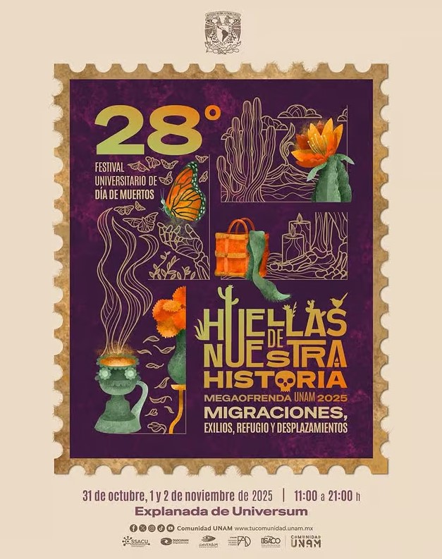 Cartel oficial de la Megaofrenda UNAM 2025 Huellas de nuestra historia en la explanada del Universum.